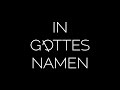 IN GOTTES NAMEN | Official Trailer