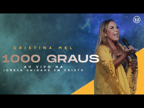 Cristina Mel - 1000 Graus (Ao Vivo)