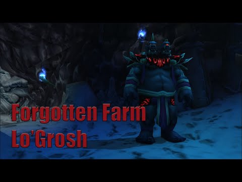 Make up to 9k Gold Farming Lo'Grosh - Forgotten Farm Friday