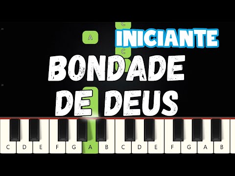 Bondade De Deus (Refrão) Piano e Teclado Iniciante Nível Fácil Tutorial