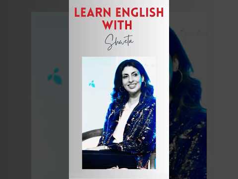 Learn English with Shweta