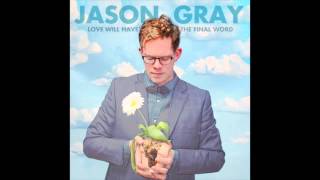 Jason Gray - Begin Again