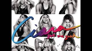 Ciara - Got Me Good