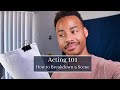 ACTING 101: How to Breakdown a Script