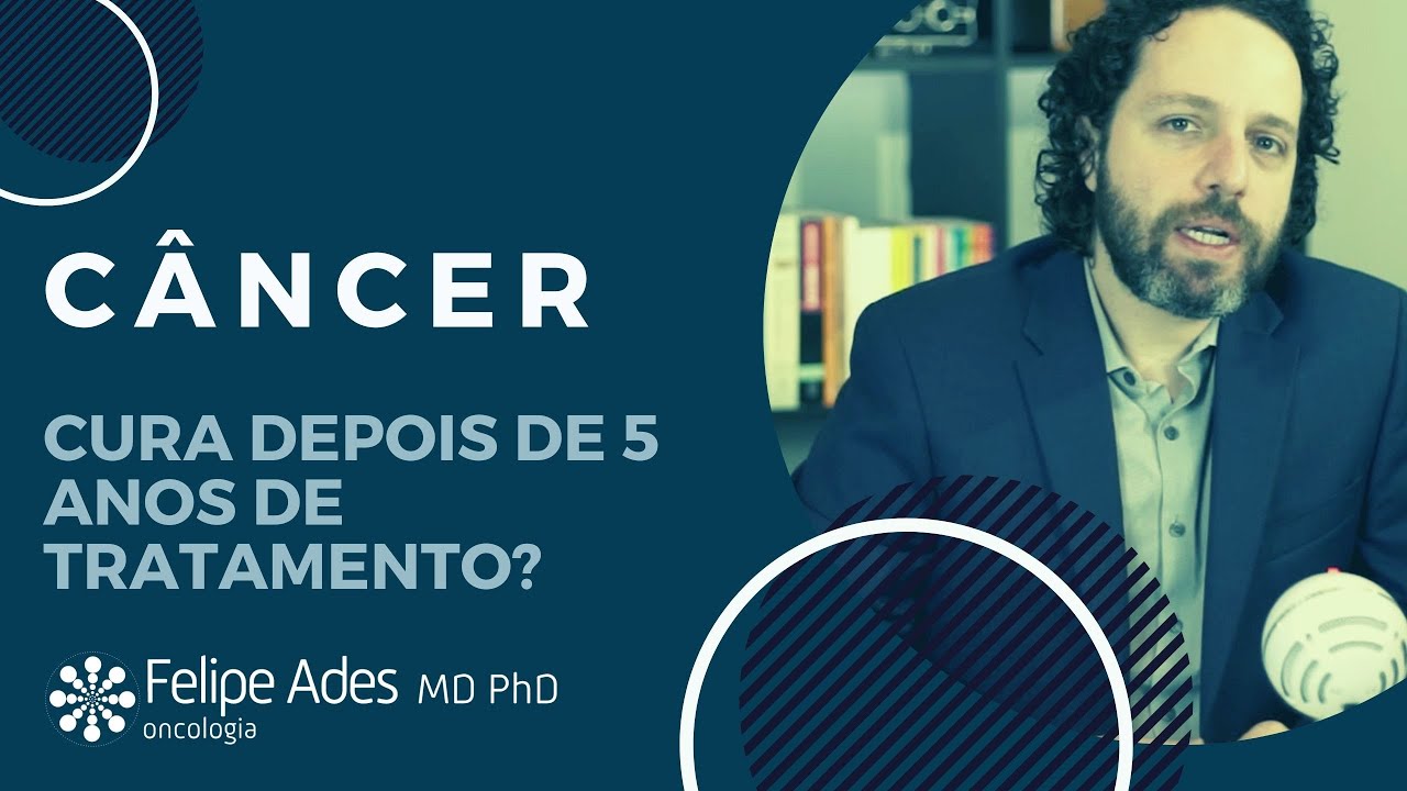 CÂNCER | Depois de 5 anos de tratamento o câncer está curado?