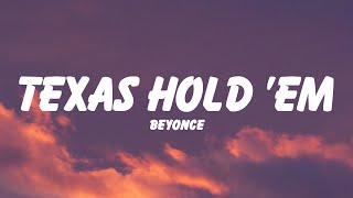 Download lagu Beyoncé - TEXAS HOLD 'EM (Lyrics) mp3
