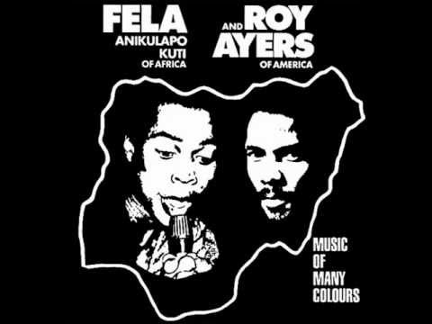 Fela Anikulapo Kuti & Roy Ayers - 2000 Blacks got to be free