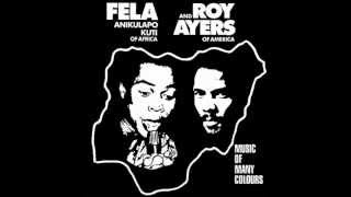 Fela Anikulapo Kuti & Roy Ayers - 2000 Blacks got to be free