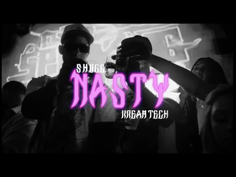 Shugg Feat Kream Tech - Nasty