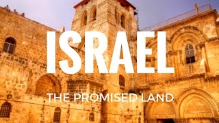 Tour - Israel: The Promised Land