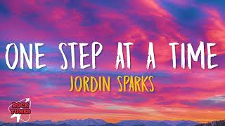 Jordin Sparks - One Step At A Time (Lyrics)