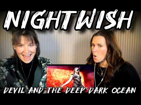 Nightwish - Devil and the Deep Dark Ocean  - American Sisters Blind React!!!
