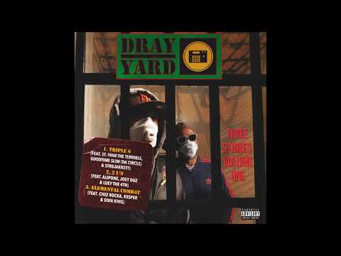 Dray Yard  - III Strikes I (EP)