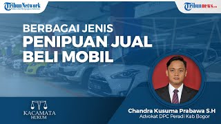 Berbagai Jenis Penipuan dalam Jual Beli Mobil Bekas jika Tak Ada BPKB-nya