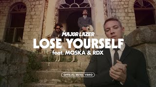 Major Lazer - Lose Yourself feat. Moska & RDX [OFFICIAL MUSIC VIDEO]