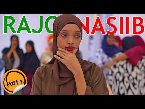 RAJO IYO NASIIB S3 EP2 YAA HARAY OO GAMEKA KA BAXAY?