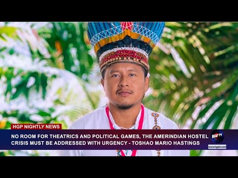 NO ROOM FOR THEATRICS & POLITICAL GAMES, THE AMERINDIAN HOSTEL CRISIS MUST BE ADDRESSED WITH URGENCY