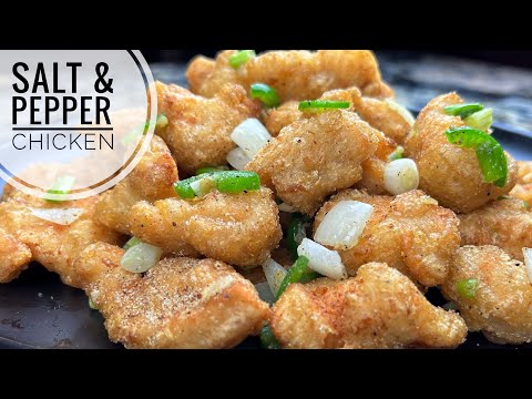 Crispy Salt and Pepper Chicken