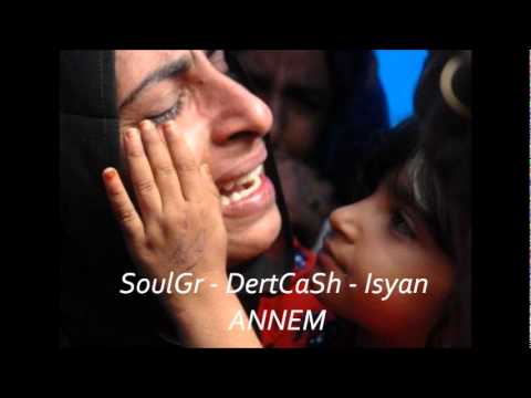 SoulGr ft. Dertcash , Isyan - Annem [Bordo Bereli 45]