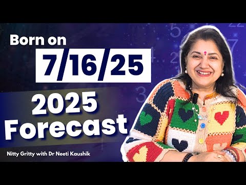 Successful 2025 For People born on 7, 16, 25