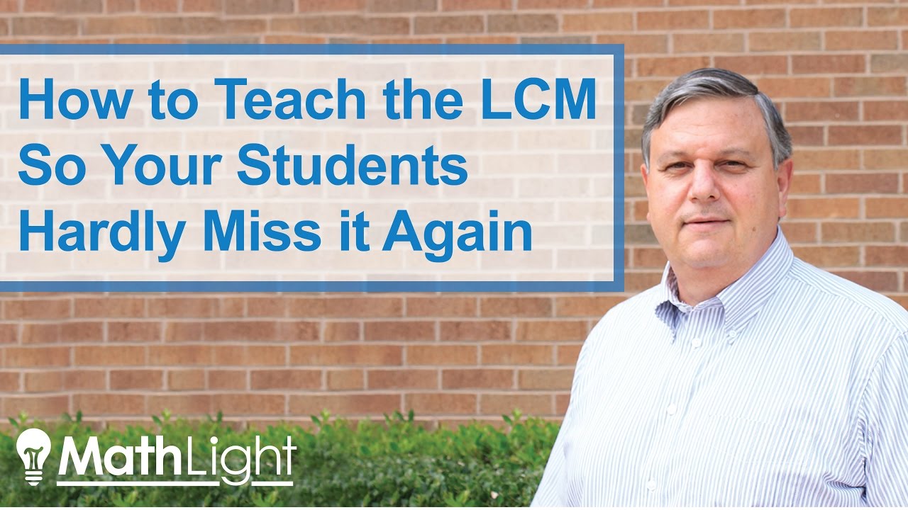 How to Teach the Least Common Multiple (LCM) So Your Students Pretty Much Never Miss It