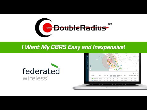 I Want My CBRS Easy & Inexpensive Webinar with Federated Wireless