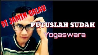 Download lagu PUTUSLAH SUDAH-NIKE ARDILLA COVER YOGASWARA||LAGU TOP HITS SPOTIFY 2022 mp3 Download lagu PUTUSLAH SUDAH-NIKE ARDILLA COVER YOGASWARA||LAGU TOP HITS SPOTIFY 2022 mp3