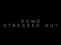 Twenty One Pilots - Stressed Out (Remix) by SoMo ...
