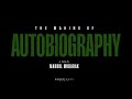 The Making of AUTOBIOGRAPHY - Behind The Scenes