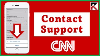How To Contact CNN From Their App