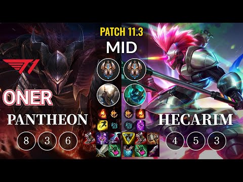 T1 Oner Pantheon vs Hecarim Mid - KR Patch 11.3