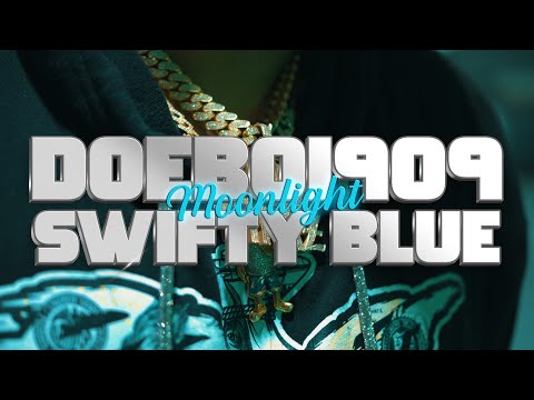 SWIFTY BLUE x DOEBOI909 - MOONLIGHT (Official Video Shot By Nick Rodriguez)