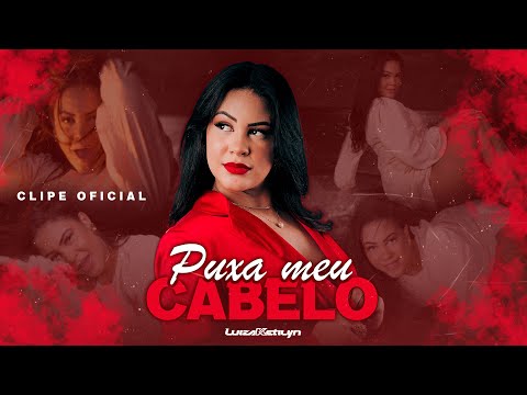 Luiza Ketilyn - Puxa meu cabelo | SPOILLER DVD (CLIPE OFICIAL)