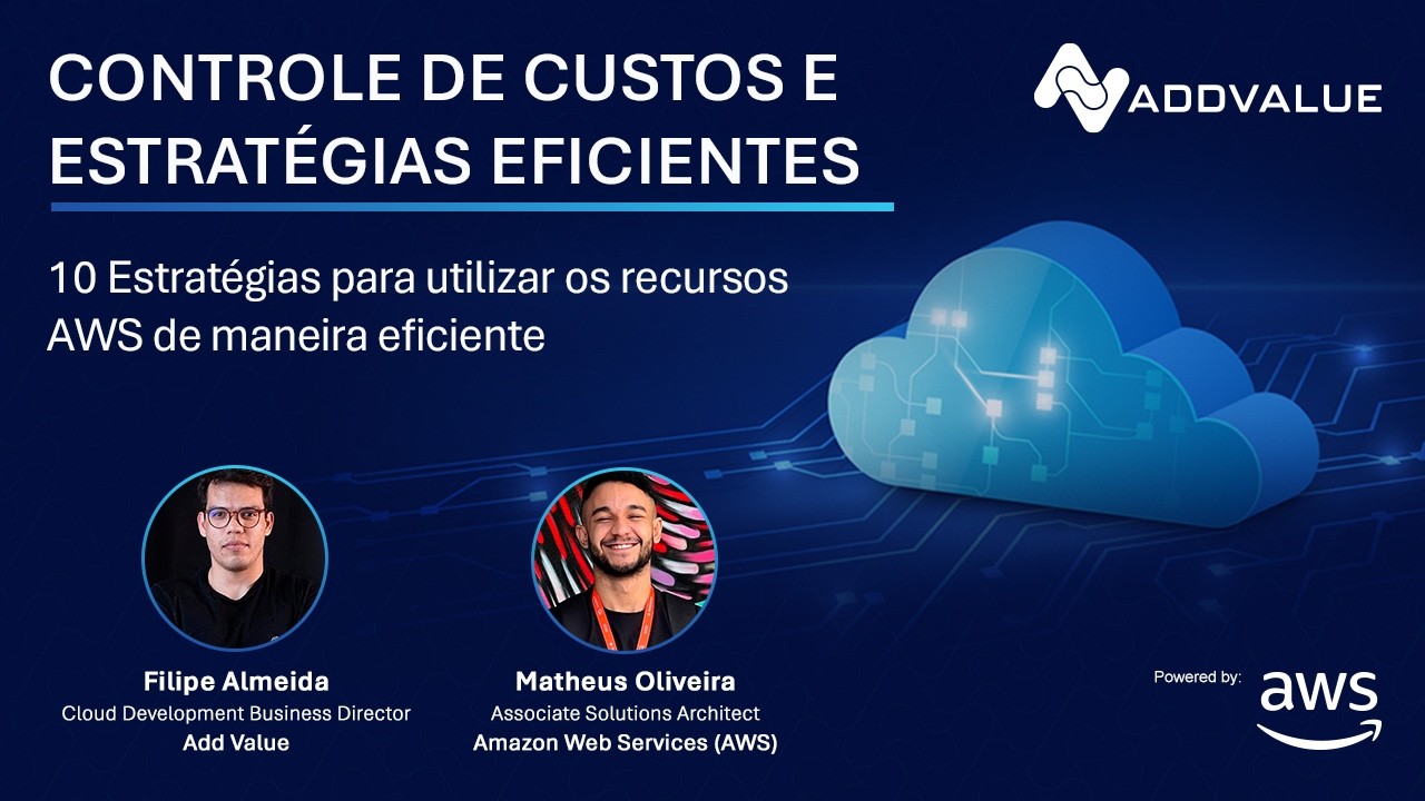 Webinar AVCLOUD + AWS: Controle de custos e estratégias eficientes AVCLOUD