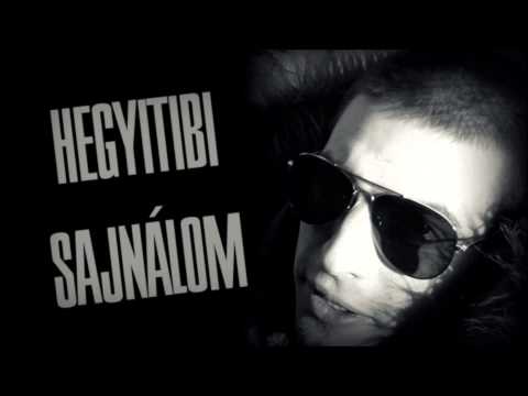 HegyiTibi - Sajnálom