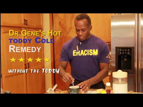 Dr Gene James- Dr Gene's Hot Toddy Cold Remedy