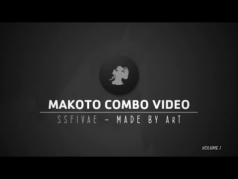 Makoto Video Combo - SSFIVAE