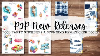 Super Fun Pool Party Stickers & a STUNNING Mega Sticker Book! 🤩 | July 2nd 2025 P2P New Releases!