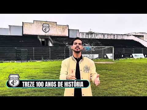 100 anos de história do Treze FC de Campina Grande
