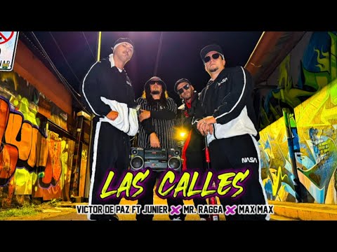 Las Calles - Victor De Paz Ft Junier ❌ Mr. Ragga ❌ Max Max (LA FAMILIA CR) #lascalles #lafamiliacr