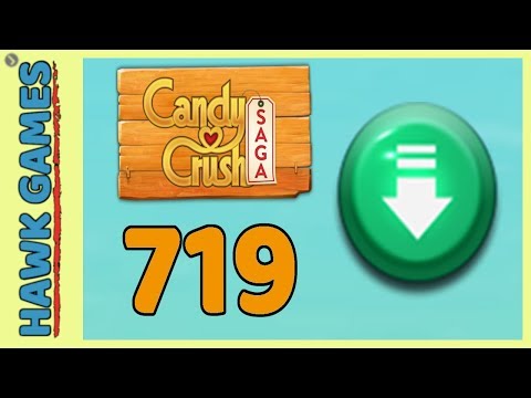 Candy Crush Saga Level 719 (Ingredients level) - 3 Stars Walkthrough, No Boosters