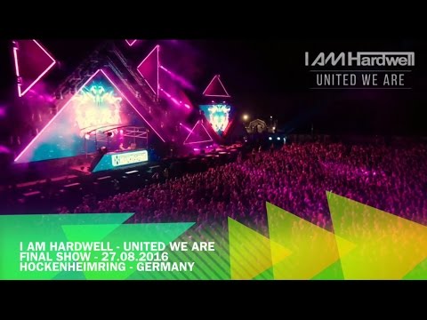 I Am Hardwell - United We Are (Final Show - Hardstyle Ending)