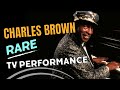 Charles Brown - Driftin' Blues (TV Concert)