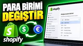 Shopify'da Para Birimi Nasıl DEĞİŞTİRİLİR | Mağaza Para Birimi, Fiyatlar ve Shop