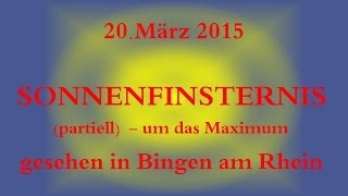 preview picture of video 'Sonnenfinsternis 2015-03-20, Bingen am Rhein'