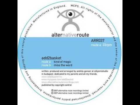 Add2Basket - Kind of Magic (Original Mix)