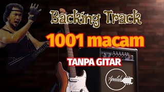 Download lagu 1001 macam (rhoma irama) backing track tanpa gitar melodi mp3