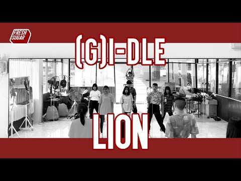 (G)I-DLE "LION" Dance Cover ( 1st Day Practice ) | FRESH SUGAR