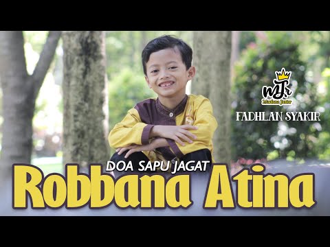 "Robbana Atina" (Doa Sapu Jagat) - Fadhlan Syakir || Maulana Junior