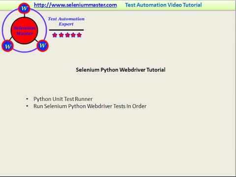 Selenium Python Webdriver Tutorial Run Tests In Order